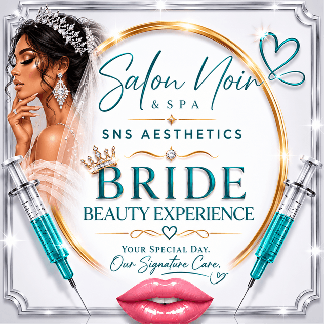 Bridal Beauty Experience | Bride at SNS Aesthetics @ Salon Noir & Spa in Kingwood, TX